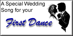 A special wedding song for your First Dance